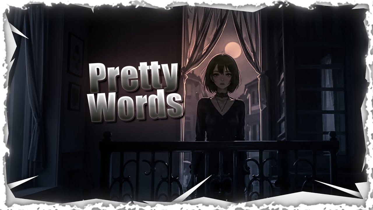 Nightcore - Pretty Words (Lyrics)