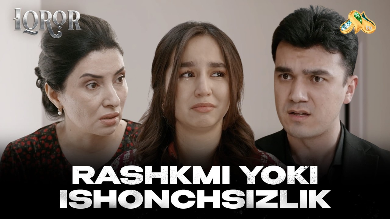 Rashkmi yoki ishonchsizlik... Iqror, 1209 - son