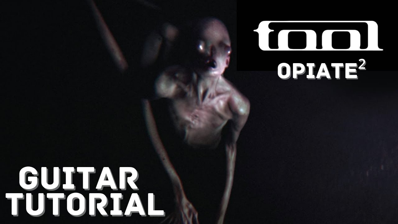 Tool Opiate 2 Guitar Tutorial