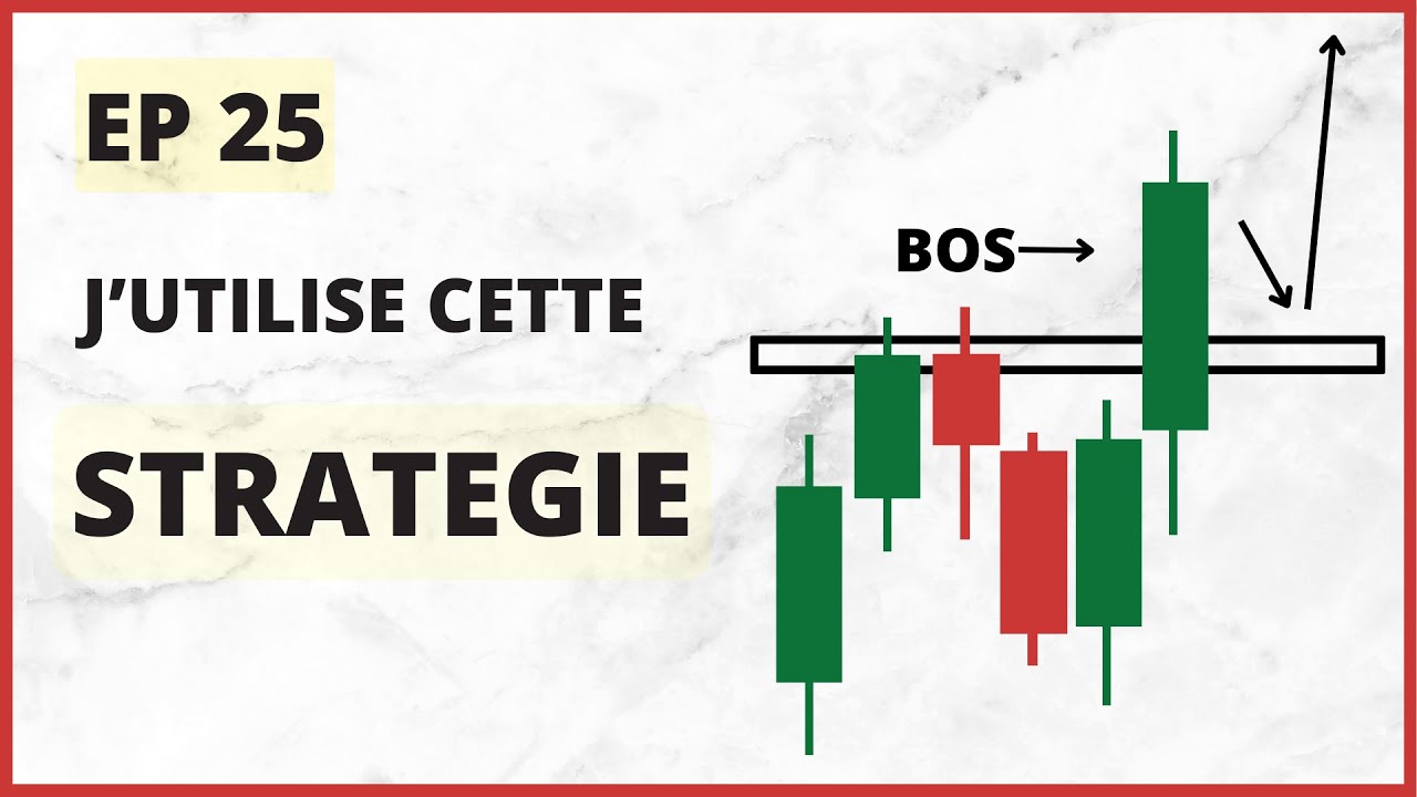 Ep 25 : J'utilise cette strategie SOLIDE, SIMPLE ET EFFICACE !!!
