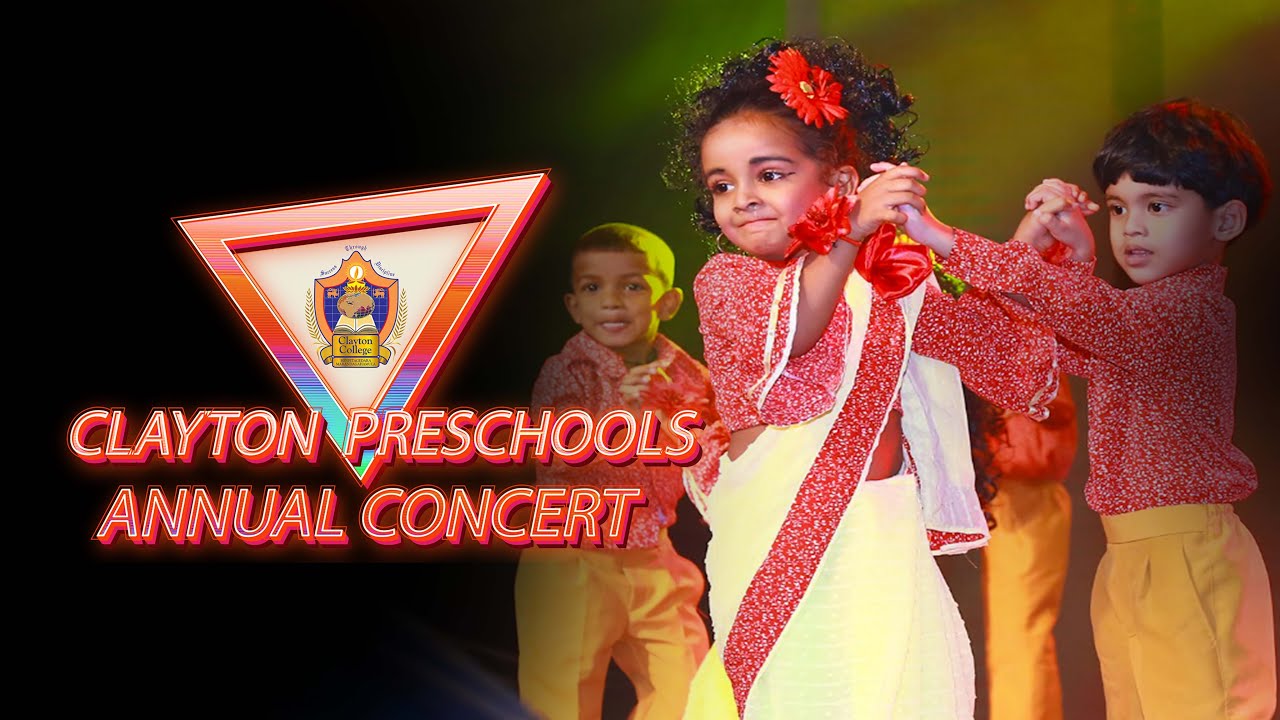 Annual Pre School Concert 2024 - Clayton Pre Schools, Marandagahamula & Divulapitiya.