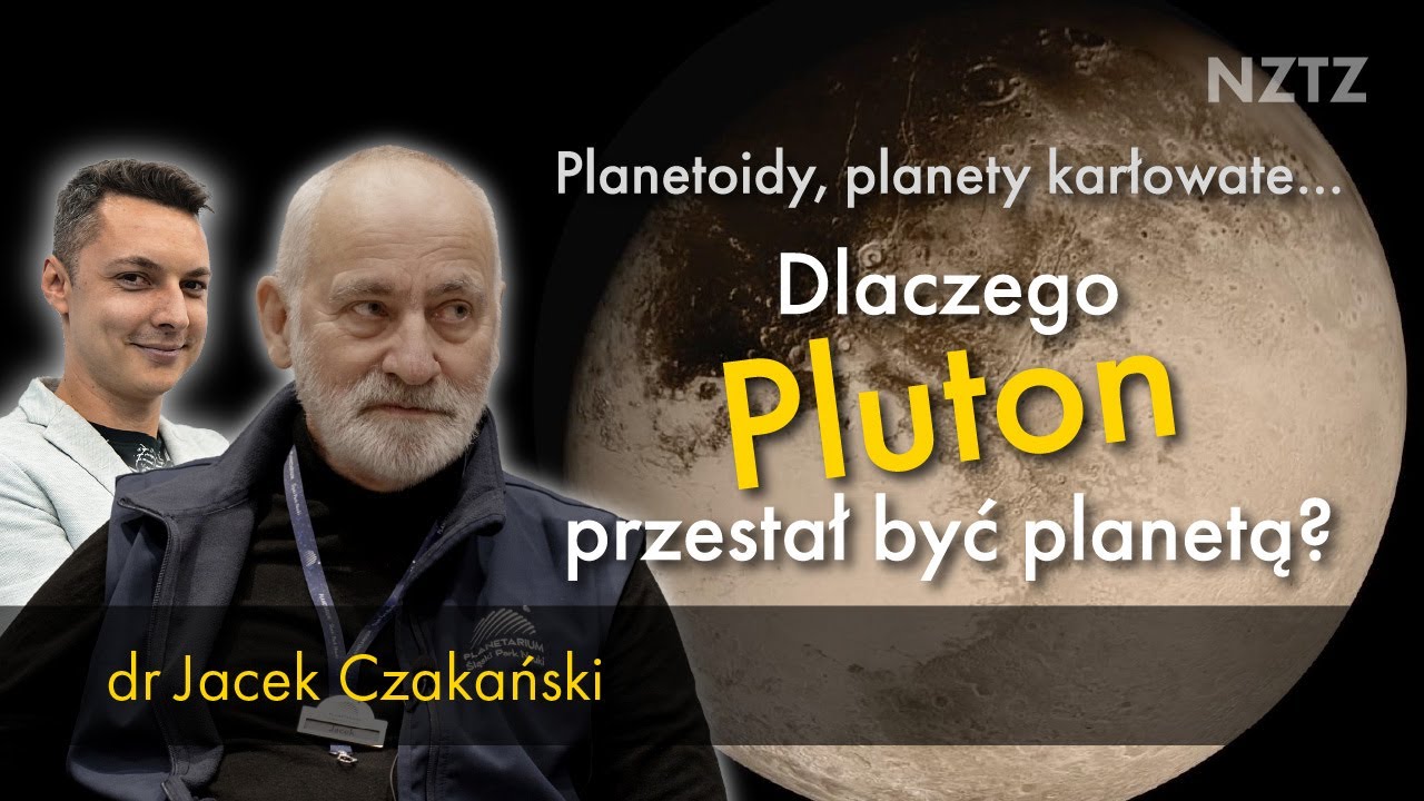 Skąd wzięły się te obiekty? Makemake, Sedna, Gonggong, Orkus, Quaoar. Opowiada dr Jacek Czakański