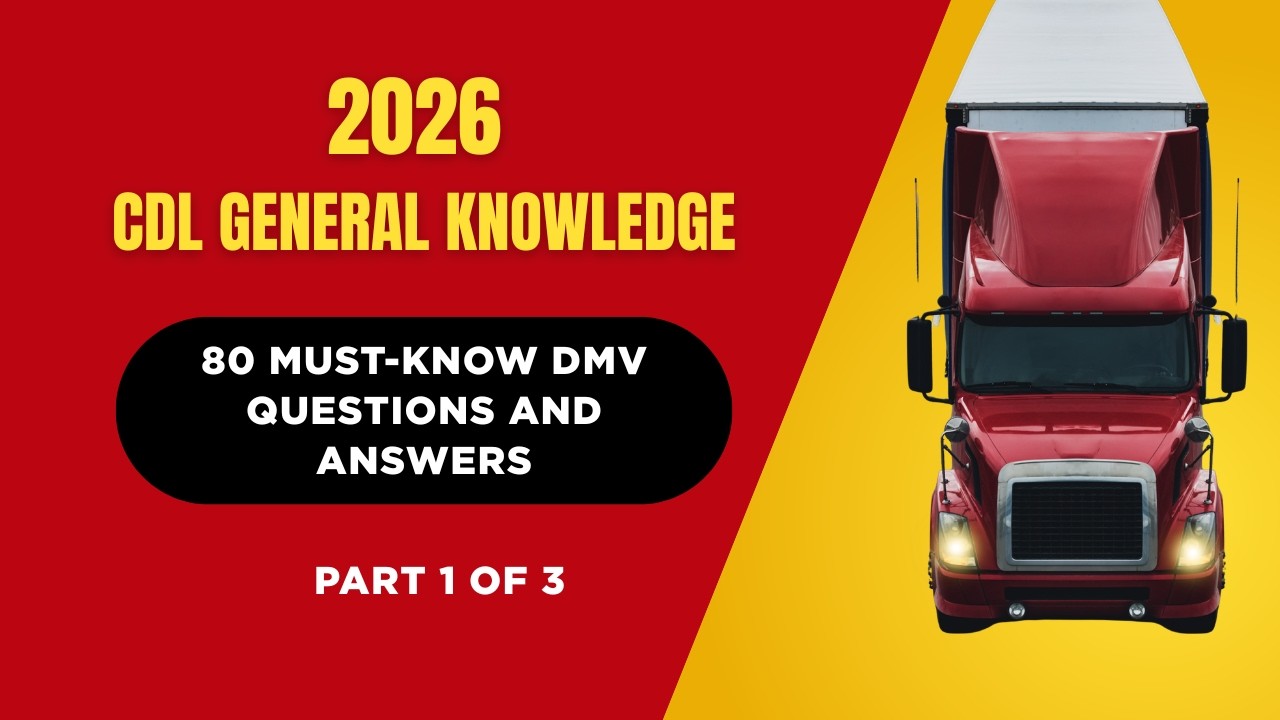 Тест на общие знания CDL 2025 – DMV 80 Вопросы и ответы (часть 1 из 3)