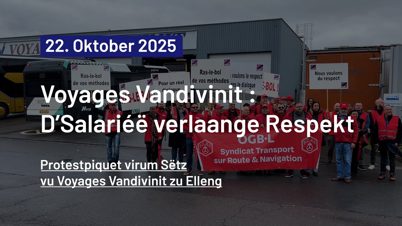 Voyages Vandivinit : D’Salariéë verlaange Respekt / Les salariés exigent le respect