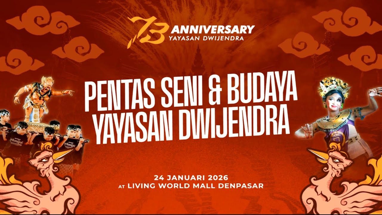 PENTAS SENI & BUDAYA YAYASAN DWIJENDRA