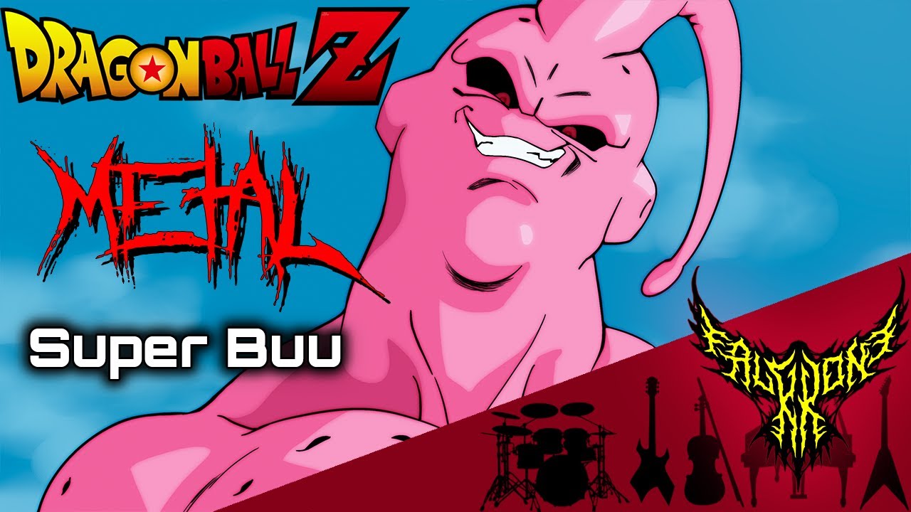 Dragon Ball Z - Super Buu 【Intense Symphonic Metal Cover】