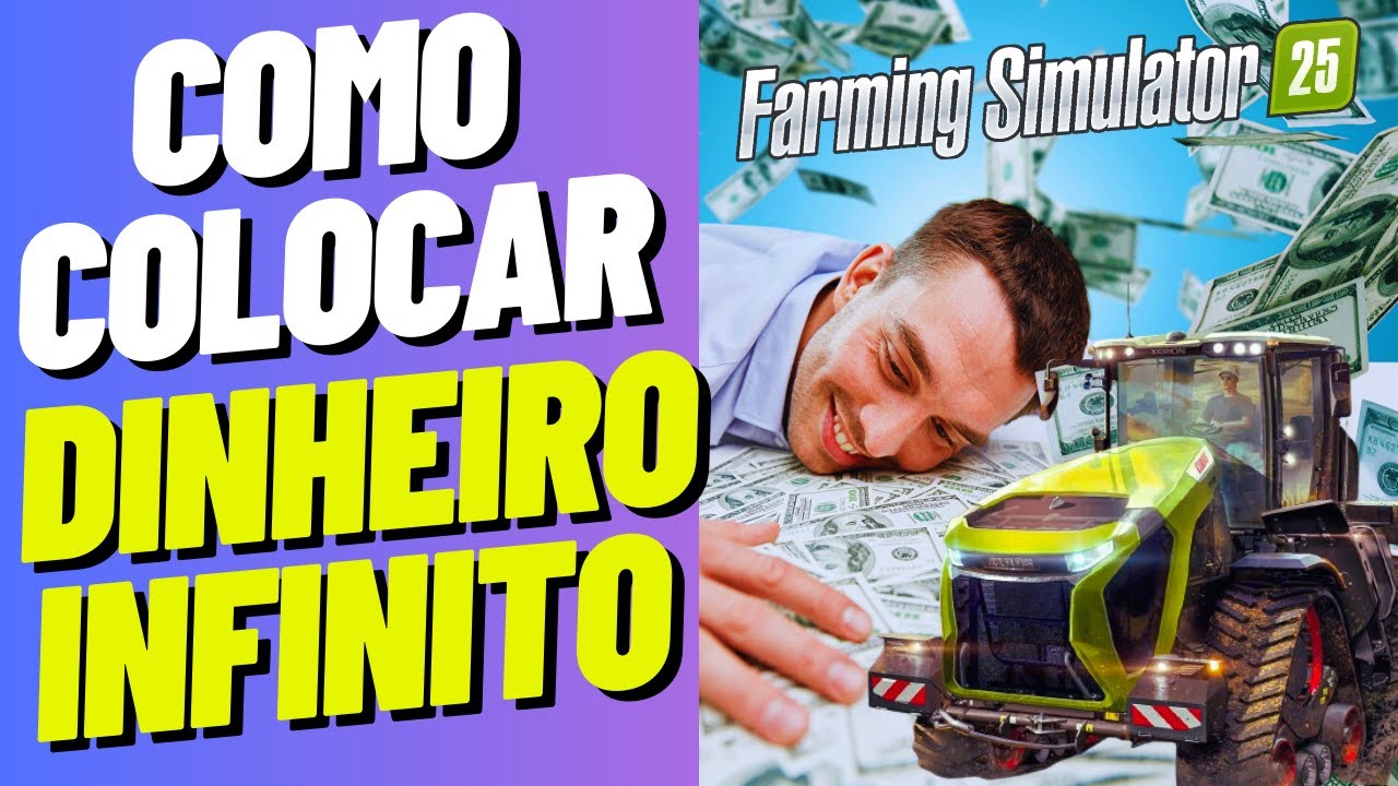 Como Colocar Dinheiro Infinito no Farming Simulator 25 No PlayStation Xbox e PC