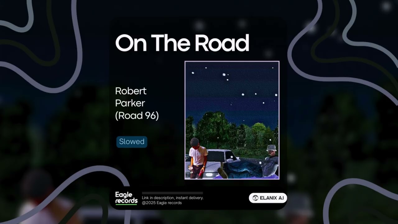 [Slowed] Robert Parker - 