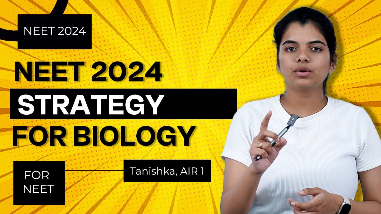 NEET 2024 — Простейшая стратегия по биологии | AIR 1 Tanishka AIIMS Дели