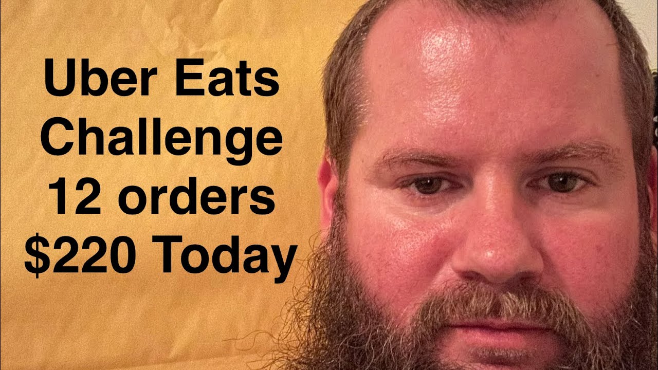 Uber Eats Challenge $100 Bonus Every 10 Orders Up To 30 Orders Did 12 Today For $220