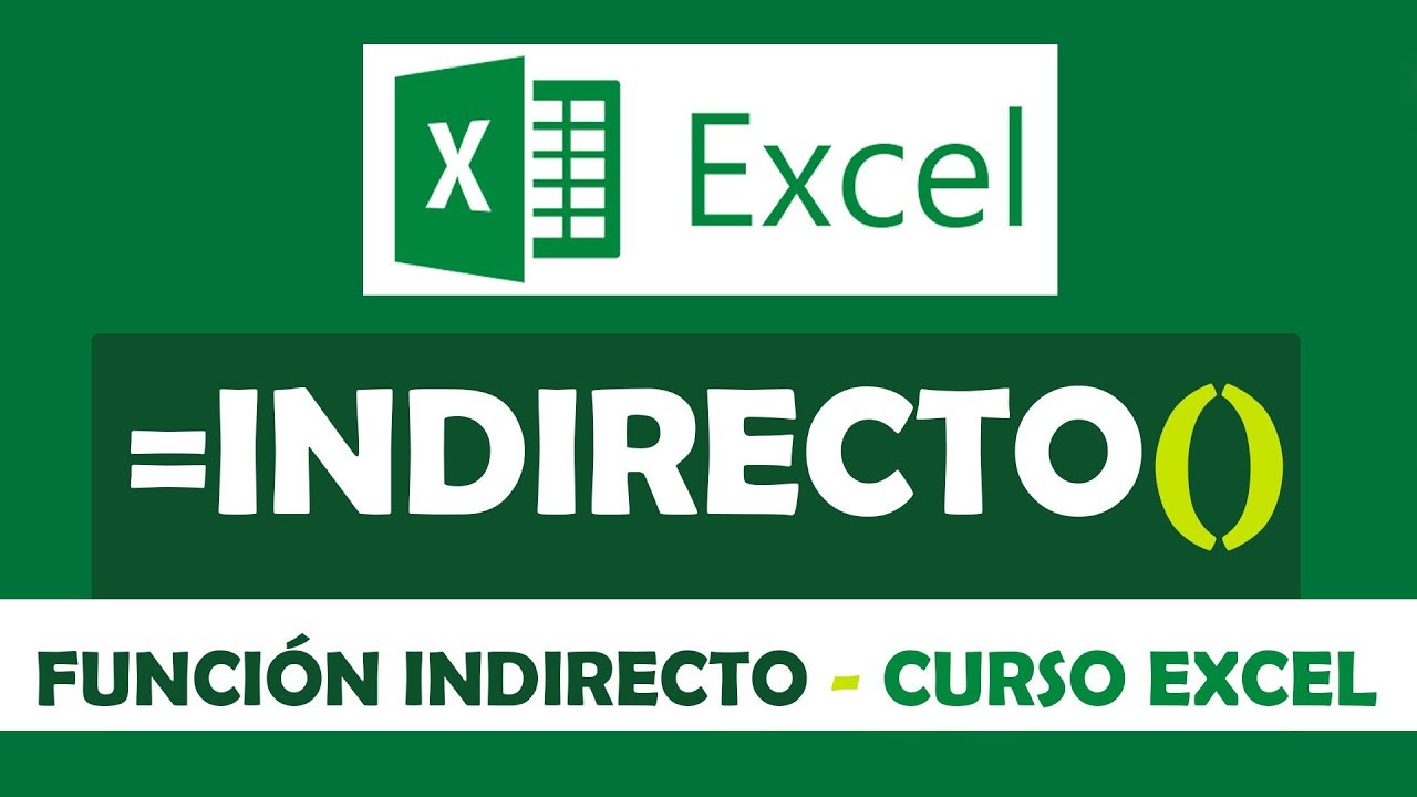 Como usar la Función INDIRECTO en Excel