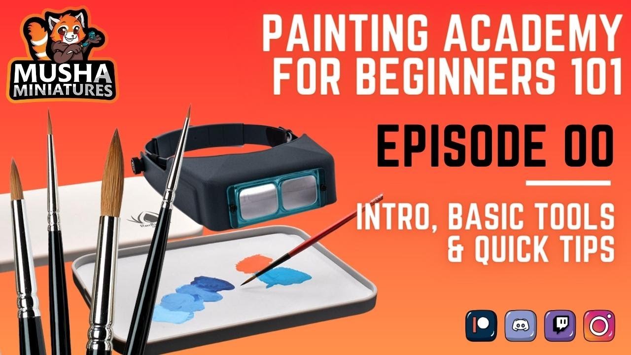 Intro to Miniature Painting: Essential Tools & Quick Tips | Musha's Painting Academy #00
