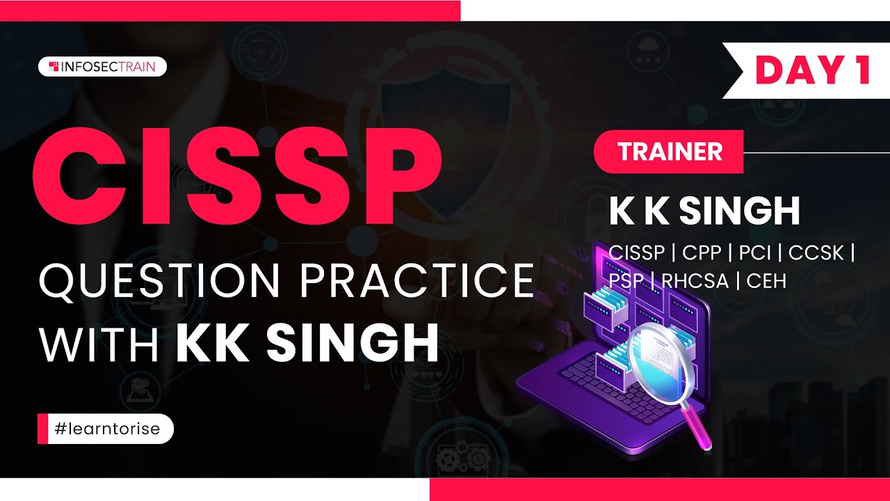 Day - 1 CISSP Question Practice  | CISSP Practice Tests | CISSP Exam Questions