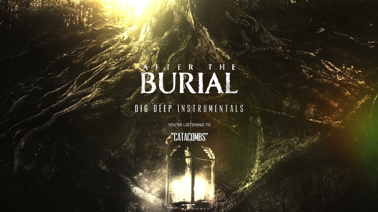 AFTER THE BURIAL - Catacombs (Instrumental)
