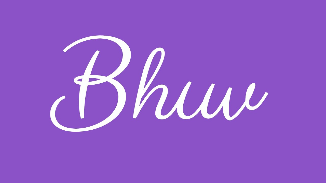 Learn how to Sign the Name Bhuv Stylishly in Cursive Writing