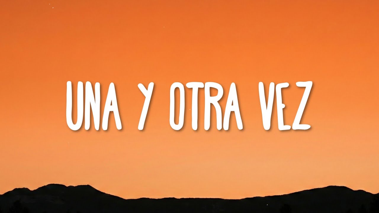 Kenia Os - Una y Otra Vez (Lyrics)