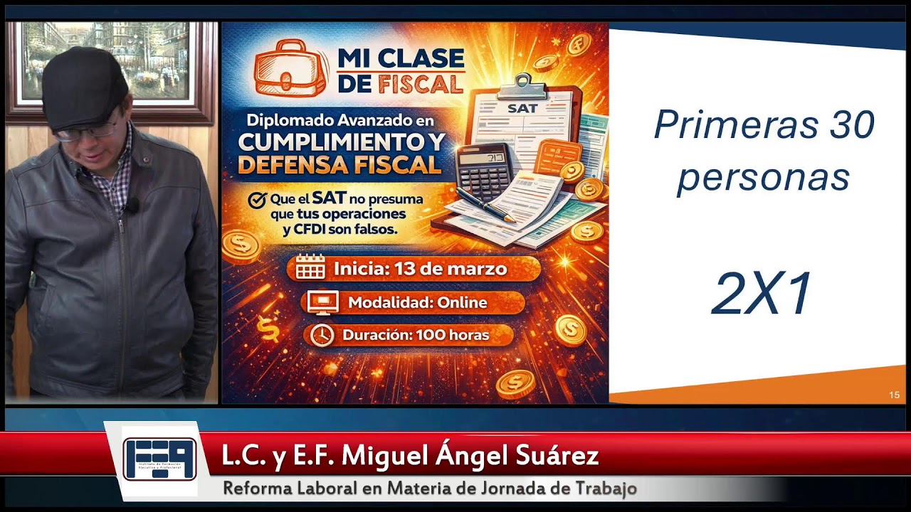 EN VIVO - Mi Clase de Fiscal - 002 - Reforma Laboral en materia de jornada de trabajo