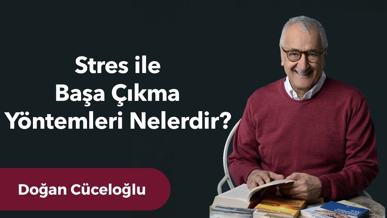 Stres ile Başa &Ccedil;ıkma Y&ouml;ntemleri Nelerdir?