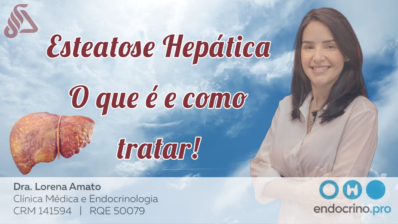 Gordura no f&iacute;gado - Esteatose hep&aacute;tica, o que &eacute; e como tratar?