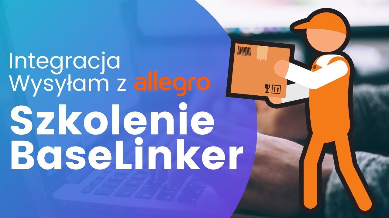 Integracja Wysyłam z Allegro w BaseLinker