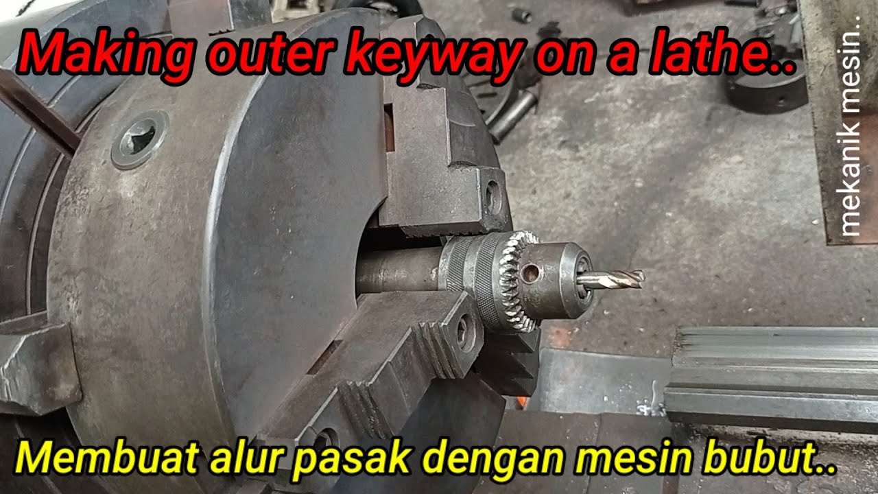 Making Outer Keyway on a Lathe | Buat Alur Pasak dengan Mesin Bubut