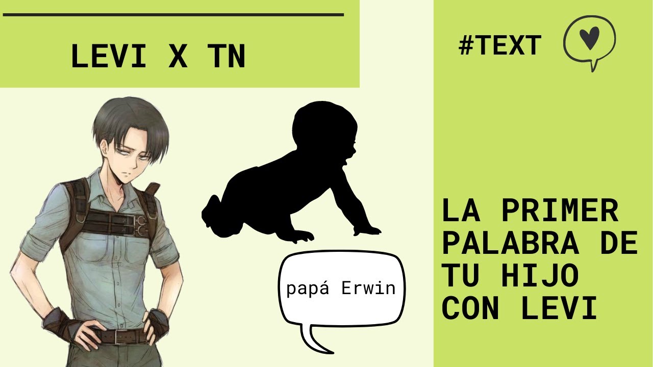 ✨LA PRIMER PALABRA DE KENNY | LEVI X TN✨