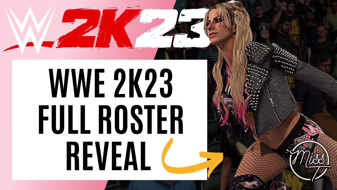 WWE 2K23 Full Roster reveal | #wwe2k23