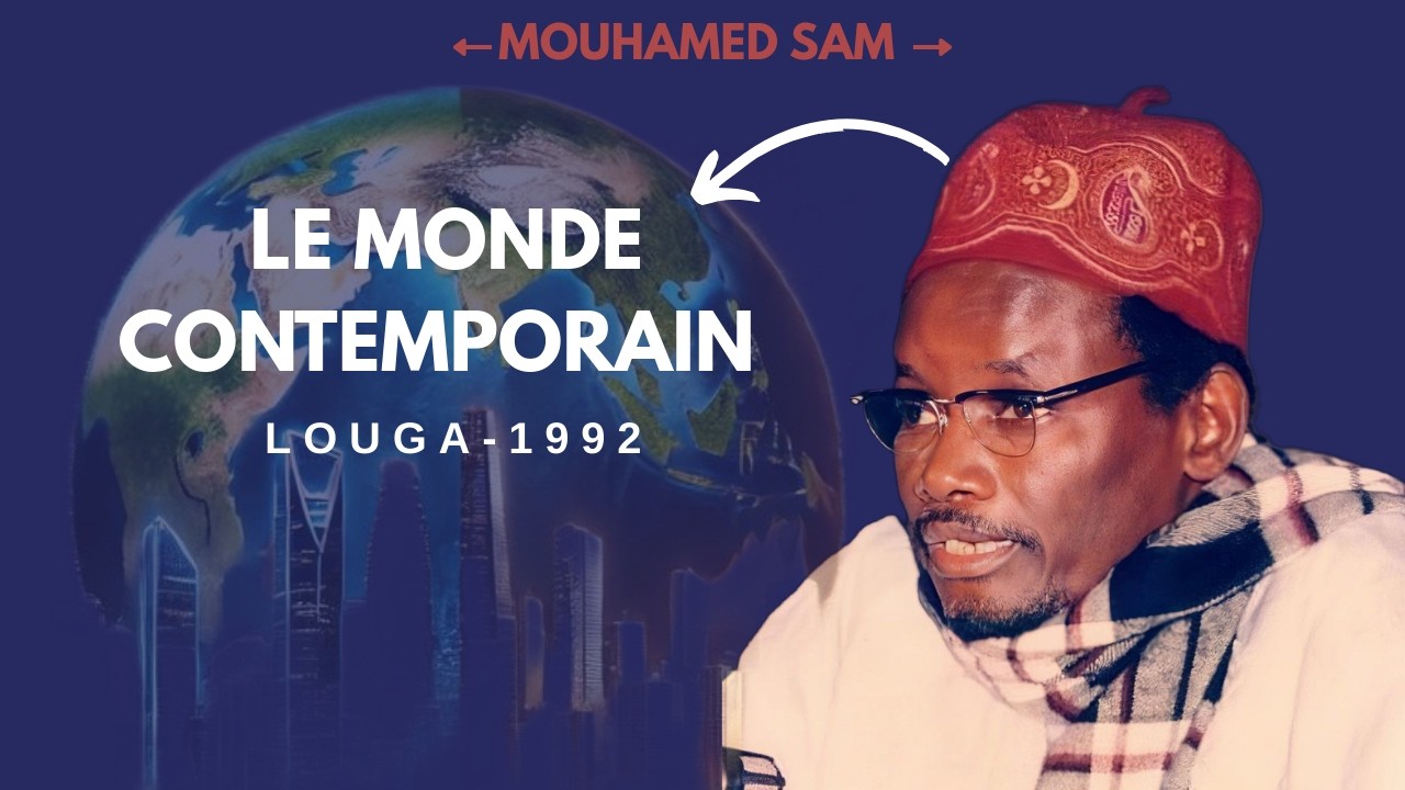 Serigne Sam Mbaye: Le Monde Contemporain - Louga 1992