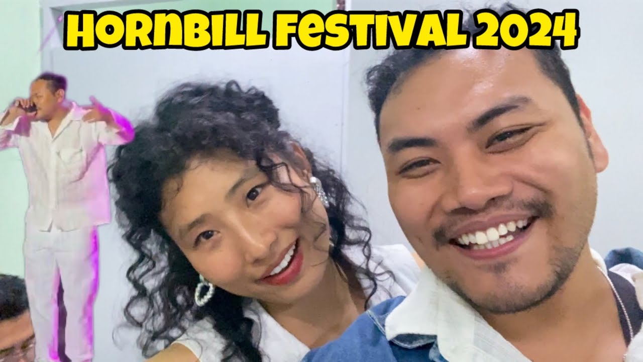 I performed at Hornbill with Trance Effect/ Met @naganunavlogs @ApenSmallvillageguy / Vlog