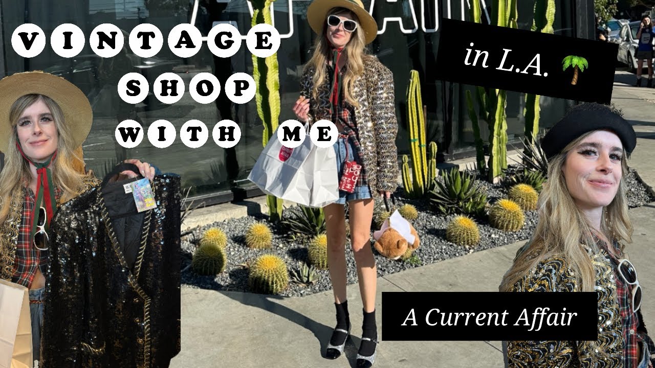 Vintage Shop with me in LA @ A Current Affair! Holiday  Style Inspo!