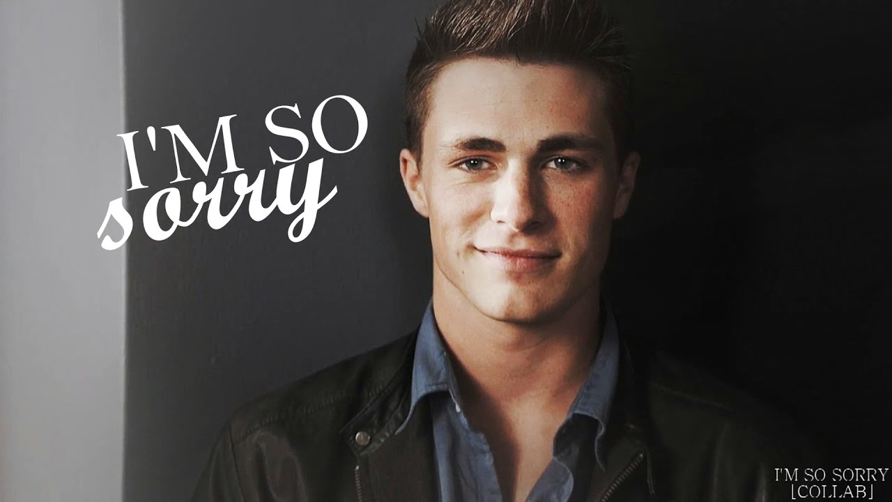 •●Multifandom - I'm So Sorry