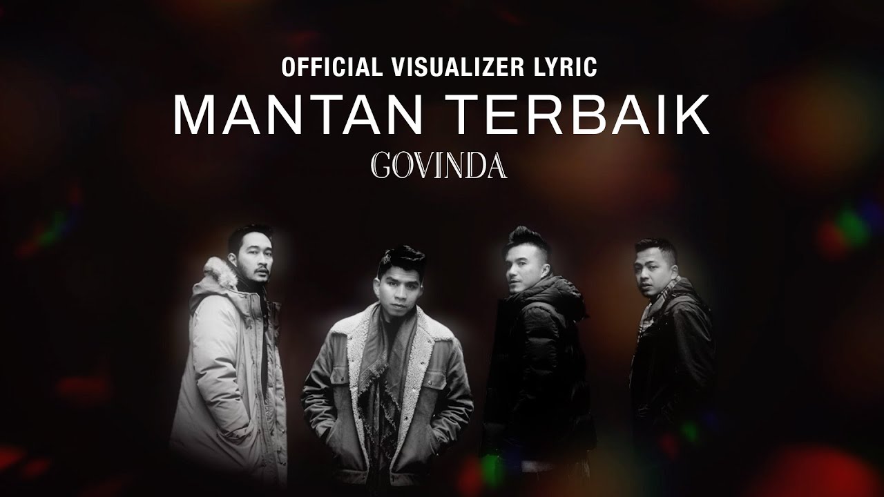 Govinda - Mantan Terbaik (Official Visualizer Lyric)