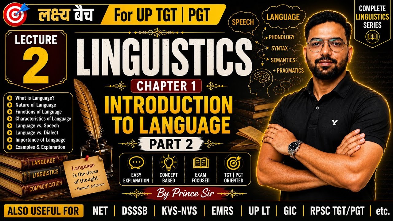 Introduction to Language | Linguistics Lecture 2 | Chapter 1 | Lakshya Batch by Prince Sir