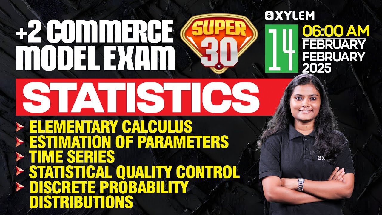 Plus Two Commerce - Statistics | Model Exam - Super 30 | Xylem Plus Two Commerce