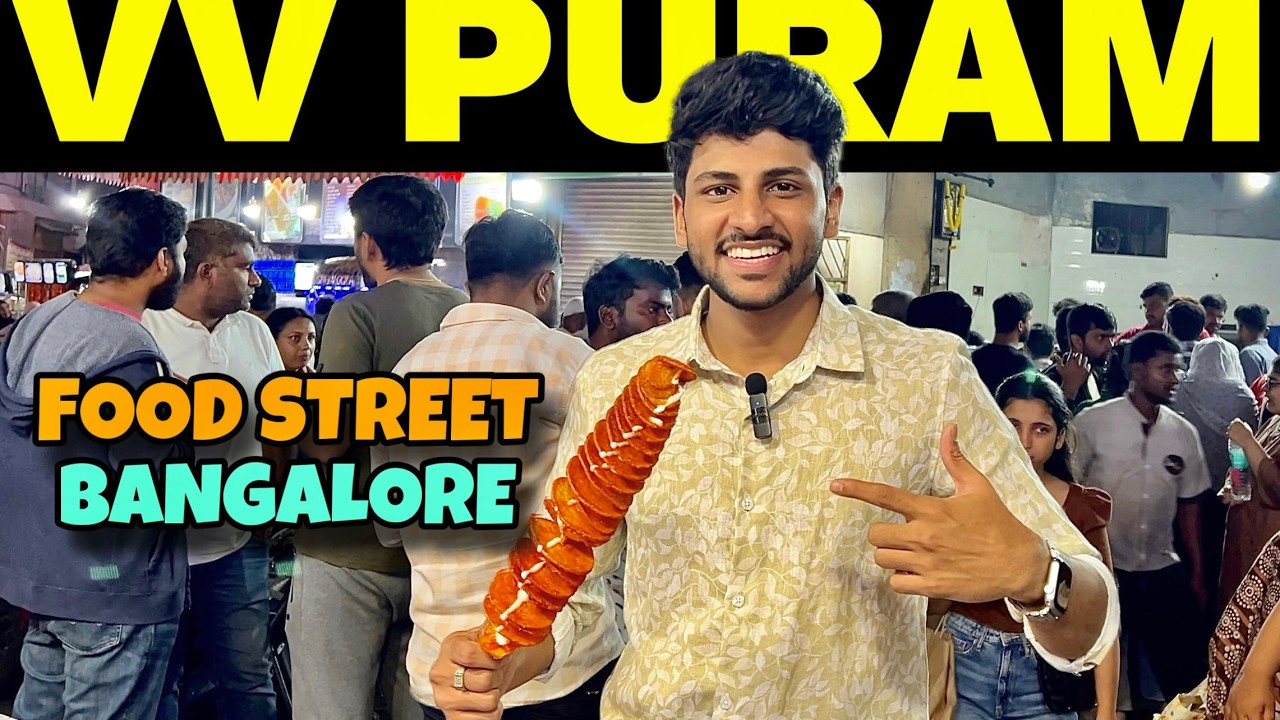 What’s The Hype About ?? Exploring VV Puram Food Street Bangalore.