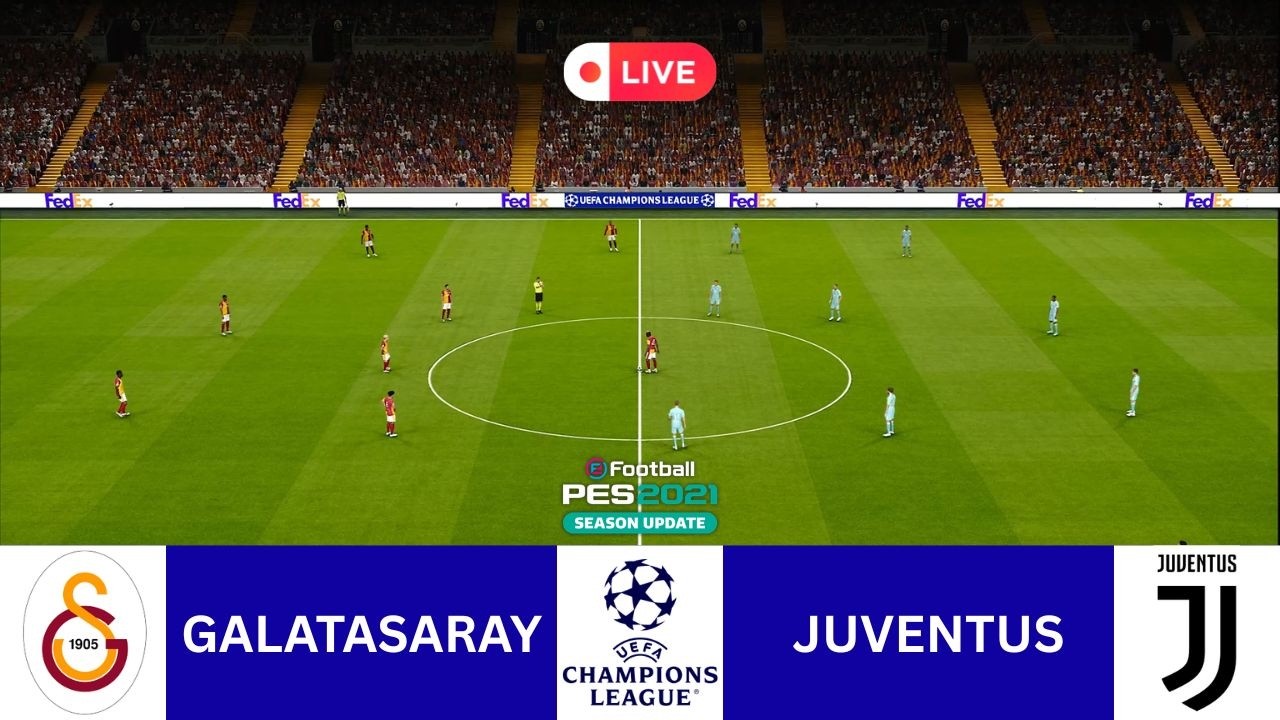 ⚽ GALATASARAY vs JUVENTUS - LIVE UEFA CHAMPIONS LEAGUE 25/26 PES 2021