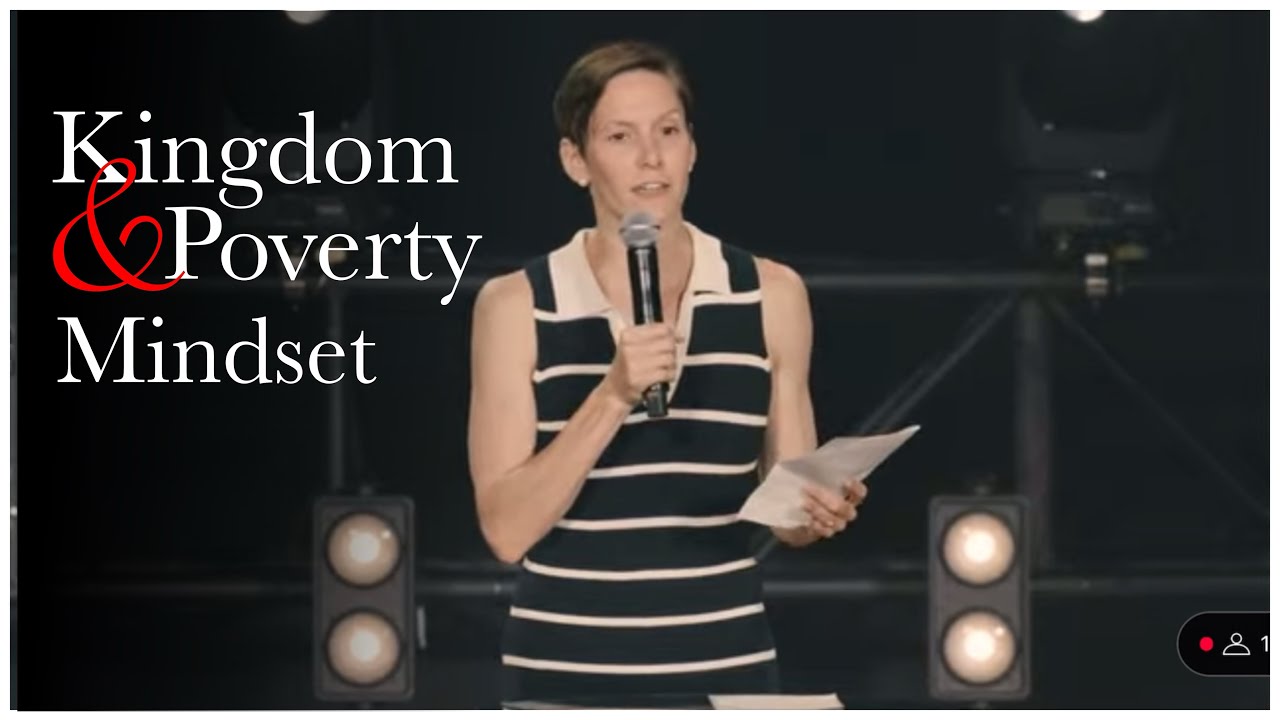 Kingdom & Poverty Mindset (Giving Message)