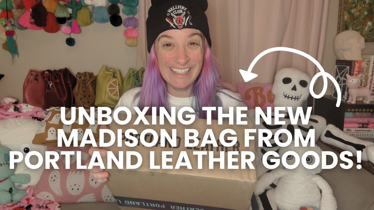 unboxing the NEW large MADISON bag from Portland Leather Goods!