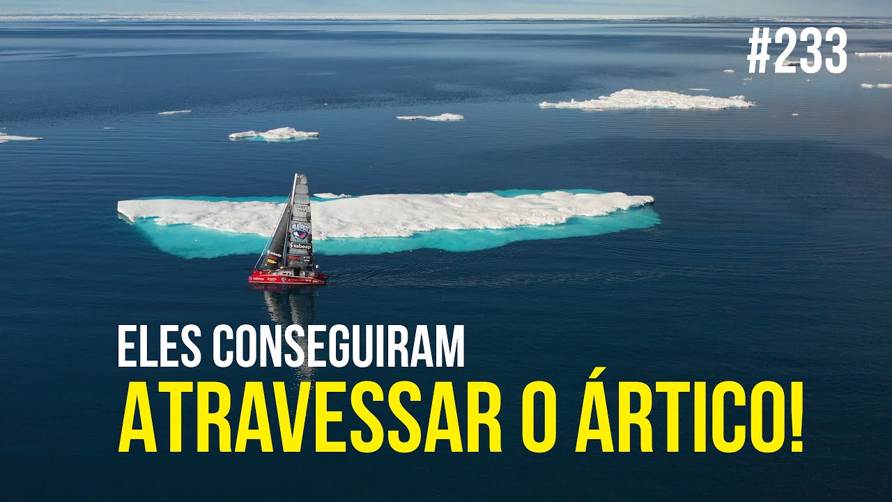 A Passagem Noroeste em um pequeno veleiro sem cabine | #SAL #233