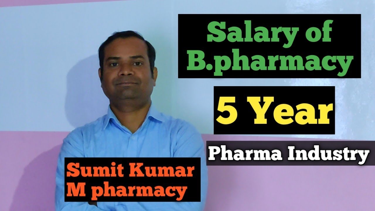 Salary of B.pharmacy after 5 year/Pharma Company