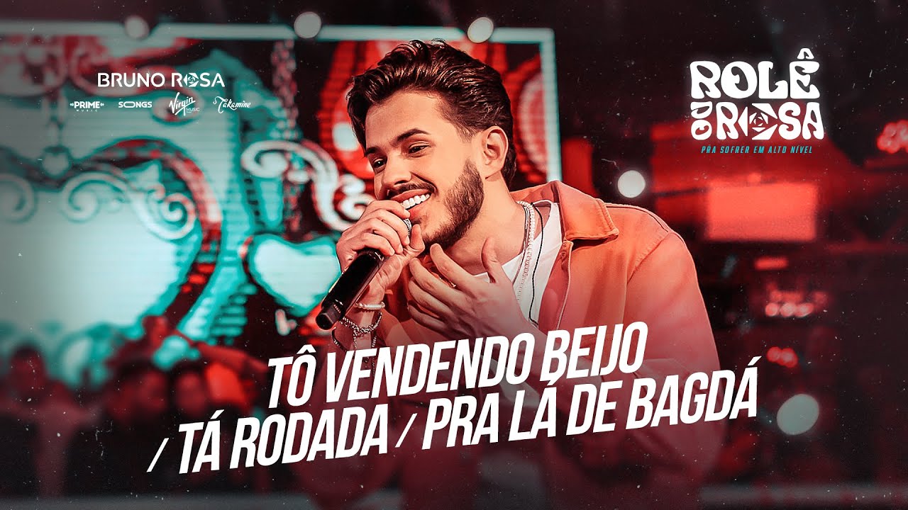 Bruno Rosa - T&ocirc; Vendendo Beijo/ T&aacute; Rodada/ Pra L&aacute; De Bagd&aacute; (DVD Rol&ecirc; do Rosa)