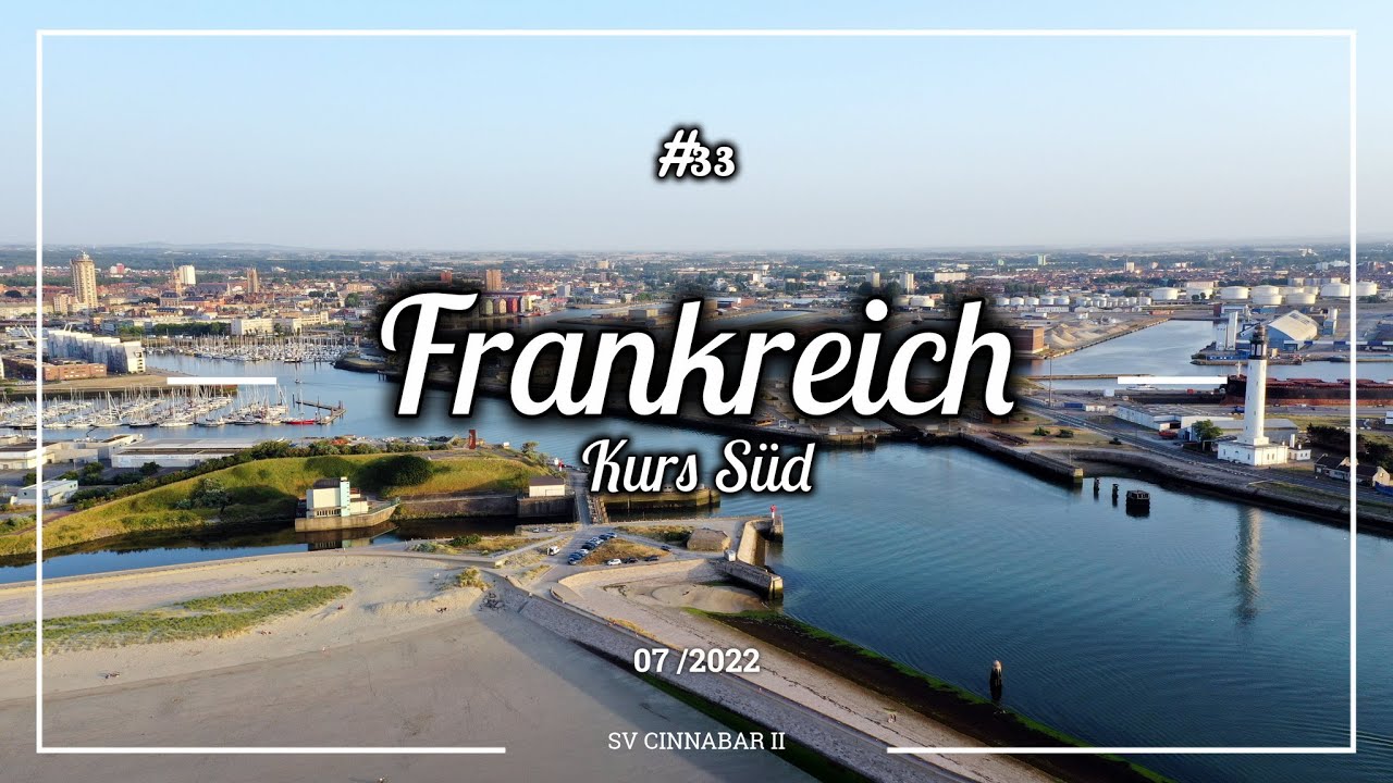 #33 Frankreich - Kurs Süd