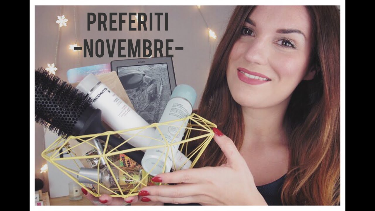 Prodotti preferiti di NOVEMBRE || FedericaEffe