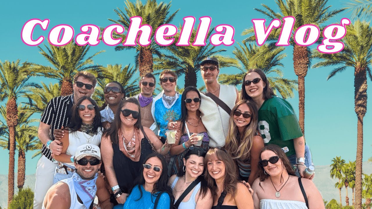 Coachella Vlog