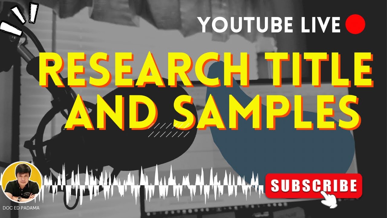 Research Title and Samples