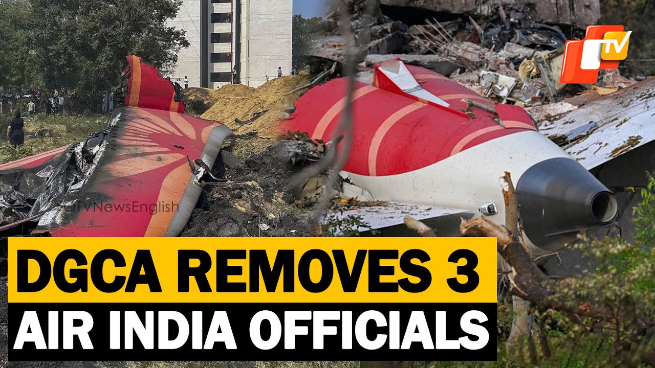 DGCA Removes Three Air India Officials After Deadly Ahmedabad Crash | OTV News English | OTV
