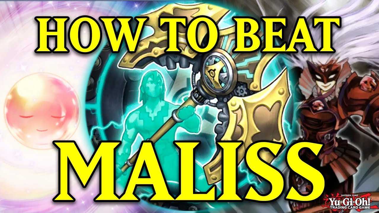 How To Beat Maliss! Yugioh!