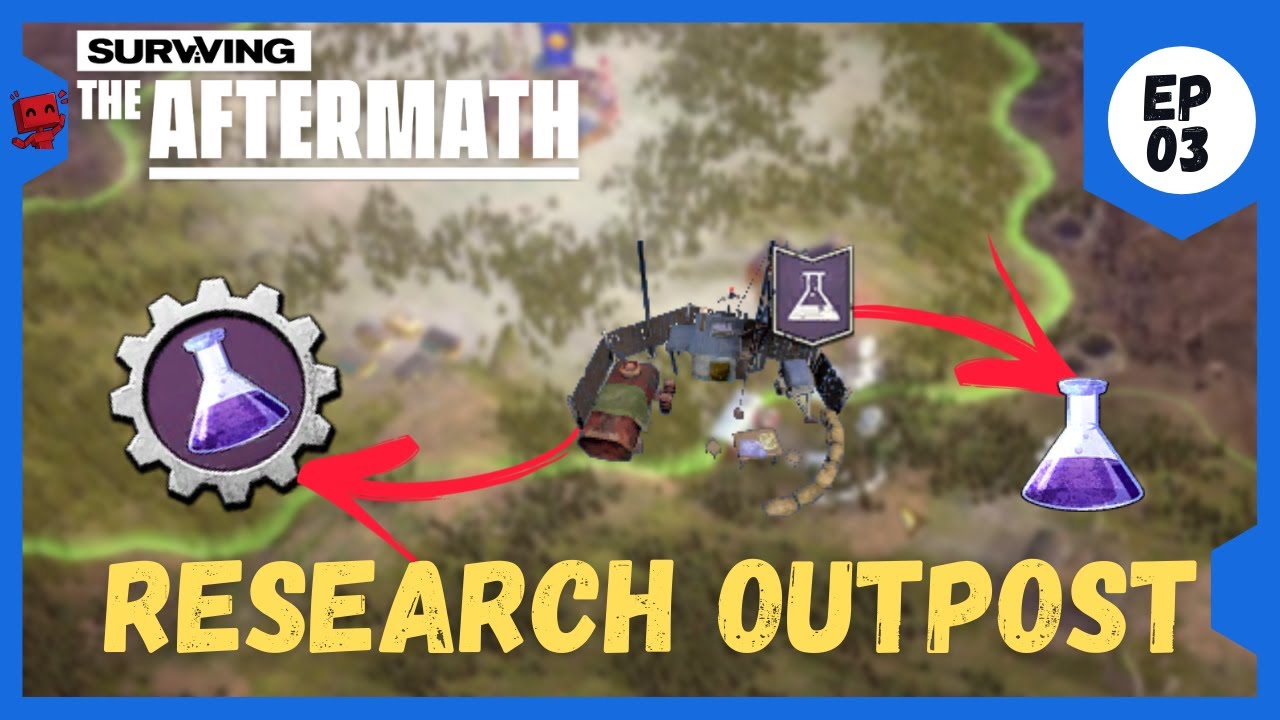Research Outposts Set up | Surviving the Aftermath Let&acute;s Play [S07-EP03]