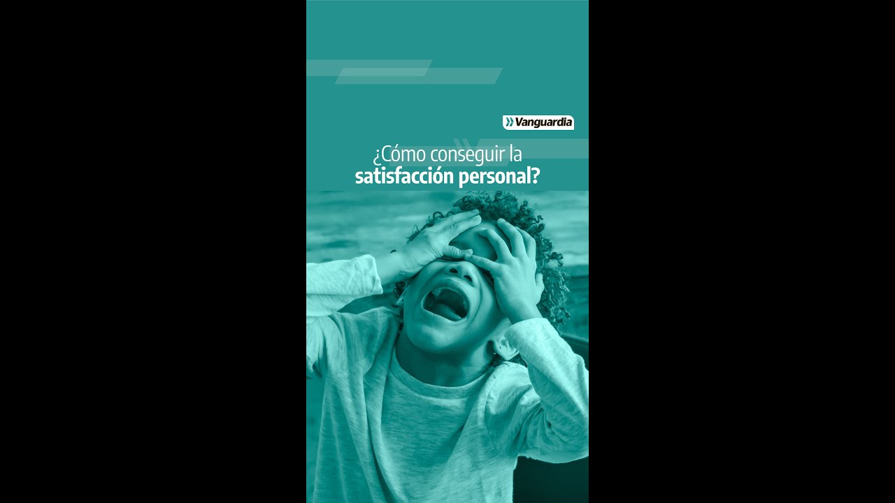 Estructura para lograr la satisfacci&oacute;n personal