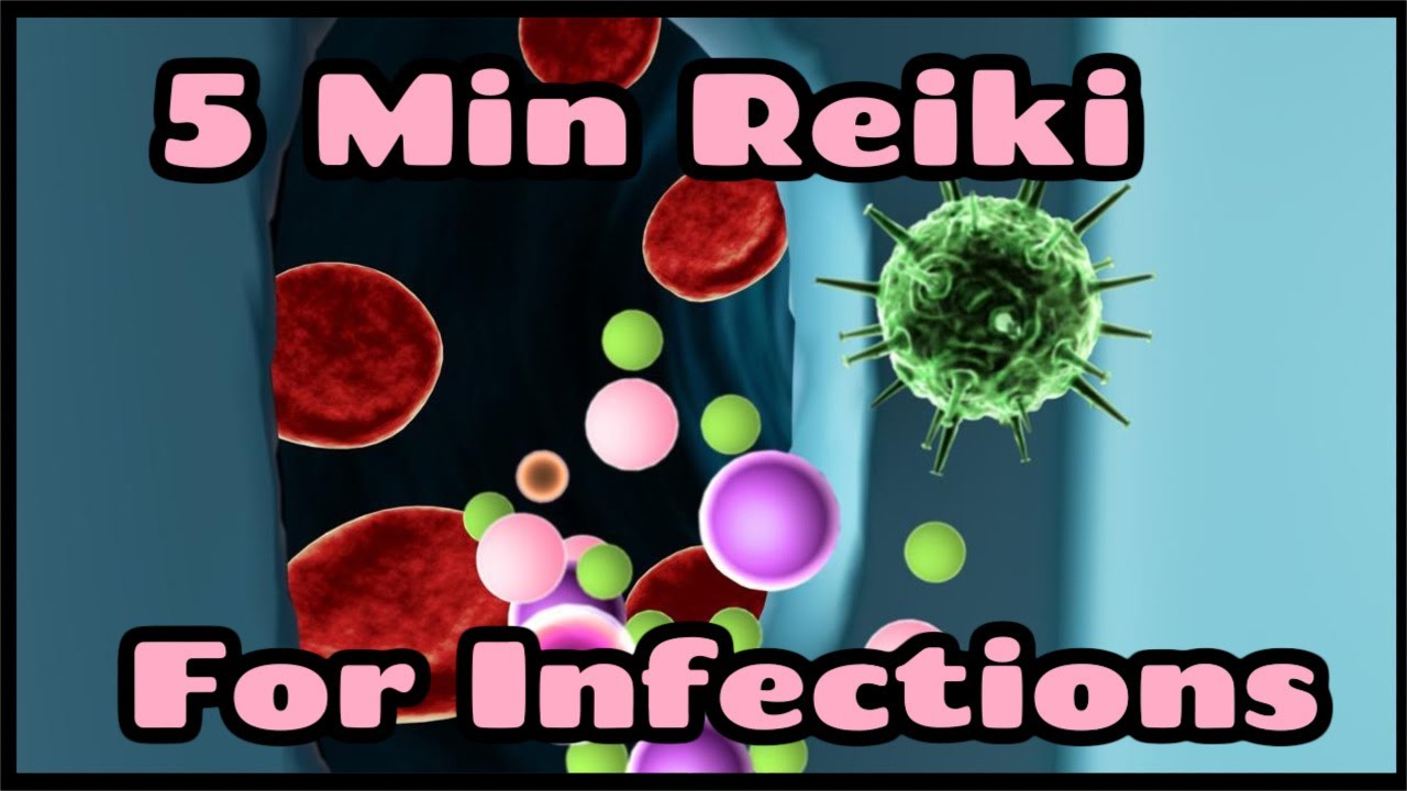 Reiki For All Types Of Infections l 5 Minute Session l Healing Hands Series